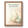 MorningStep™ Routine